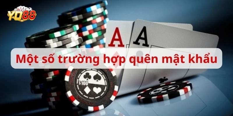 Nếu quên mật khẩu của Yo88 thì phải làm sao